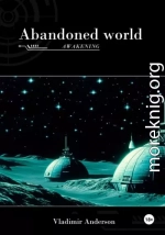 Abandoned World: The Awakening