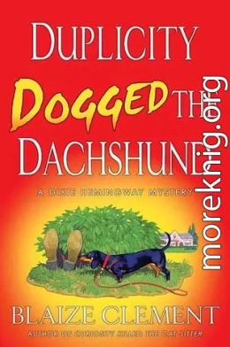 Duplicity Dogged the Dachshund