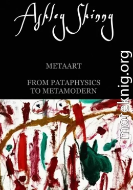 MetaArt: from pataphysics to metamodern