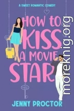 Как поцеловать кинозвезду