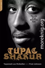 Tupac Shakur: The Life and Times of an American Icon