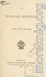 Edna Adean Proctor  A Russia Jorney 