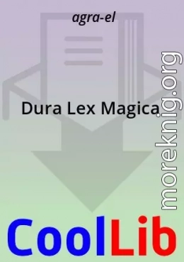 Dura Lex Magica