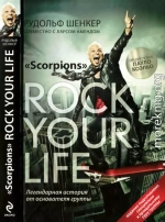 Scorpions. ROCK YOUR LIFE