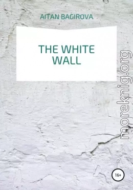 The white wall