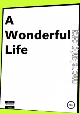 A wonderful life