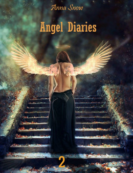 Angel Diaries - 2 (СИ)