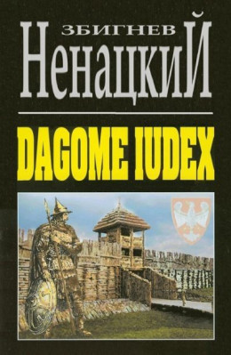 Dagome iudex: трилогия