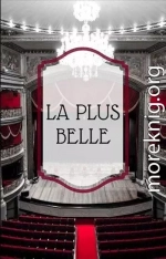 La plus belle (Прекраснейшая) (СИ)