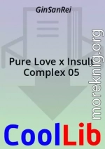 Pure Love x Insult Complex 05