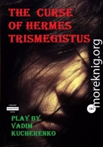 The Curse of Hermes Trismegistus