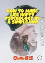 How to make life happy psychology in a simple way